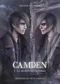 Camden Tome 3 : La maison qui saignait