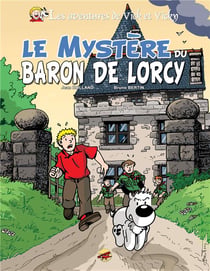 Les aventures de Vick et Vicky Tome 2 : le mystère du Baron de Lorcy