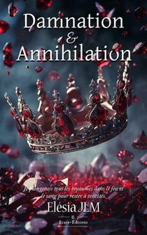 Enfer & damnation Tome 2 : Damnation & anihilition