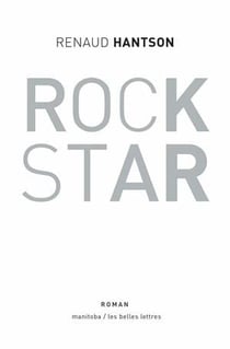Rock Star : 48 heures d'une vie rêvée