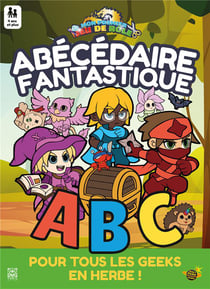 Abécédaire fantastique, mon premier jeu de rôle : une aventure à colorier