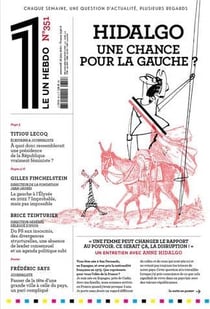LE 1 Hebdo n.351 : Hidalgo, une chance pour la gauche ?