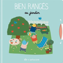 Bien rangés - au jardin
