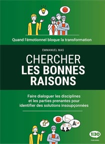 Chercher les bonnes raisons