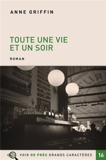 TOUTE UNE VIE ET UN SOIR