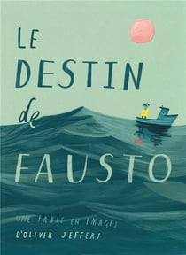 Le destin de Fausto - une fable en images