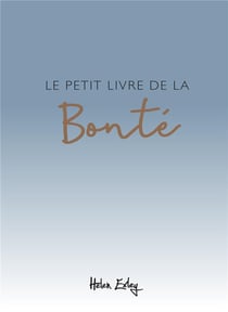 Le petit livre de la bonté