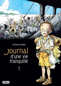 Journal d'une vie tranquille Tome 1