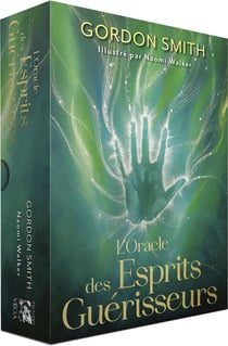 L'oracle des esprits guérisseurs