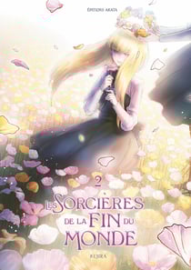 Les sorcières de la fin du monde Tome 2