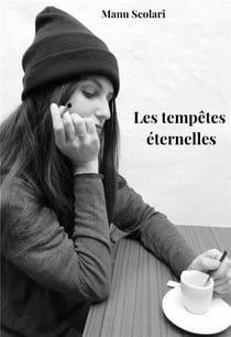 Les tempêtes éternelles