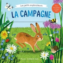 Les p'tits explorateurs : Les petits explorateurs : La campagne