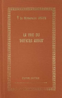 La voie du 'difficile amour'
