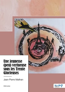 Une jeunesse (peu) vertueuse sous les Trente Glorieuses
