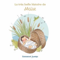 La très belle histoire de Moïse