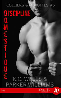 Colliers & Menottes Tome 5 : discipline domestique