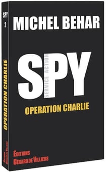 Spy 2 : Opération Charlie