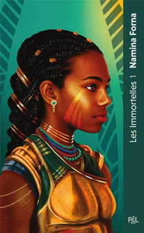 Les immortelles Tome 1 : Les guerrières au sang doré