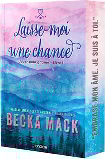 Jouer pour gagner Tome 1 : Laisse-moi une chance