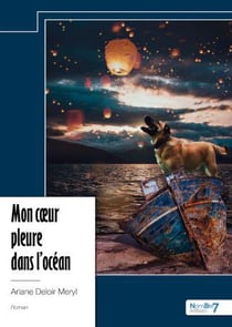 Mon coeur pleure dans l'océan