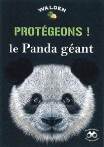 Protégeons ! le panda géant