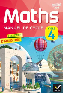DIMENSIONS : mathématiques - cycle 4 - manuel de l'élève (édition 2016)
