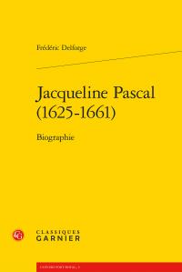 Jacqueline Pascal (1625-1661) - biographie