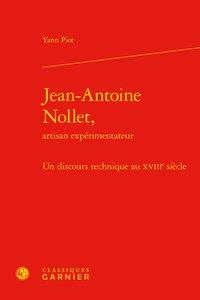 Jean-Antoine Nollet, artisan expérimentateur - un discours technique au XVIIIe siècle