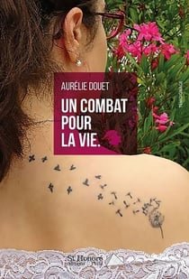UN COMBAT POUR LA VIE.