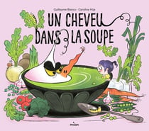 Un cheveu dans la soupe