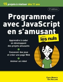 Programmer avec javascript en s'amusant pour les nuls (3e édition)