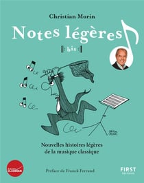 Notes légères Tome 2 : nouvelles histoires légères de la musique classique