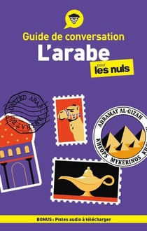 Guide de conversation : L'arabe pour les nuls (4e édition)