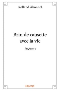Brin de causette avec la vie