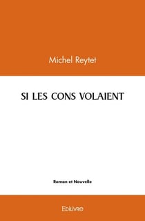 Si les cons volaient