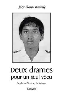 Deux drames pour un seul vecu - ile de la reunion, ile intense