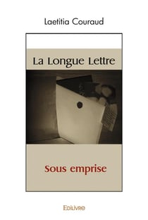 La longue lettre - sous emprise