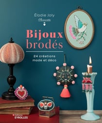 Bijoux brodés : 24 créations mode et déco