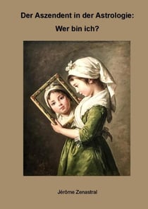 Der Aszendent in der Astrologie