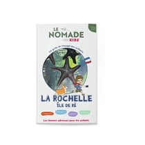 Le Nomade Kids à La Rochelle - Île de Ré