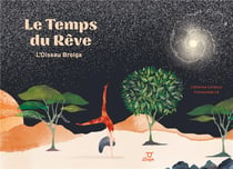 Temps du reve (le)