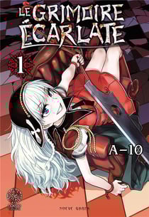 Le grimoire écarlate Tome 1