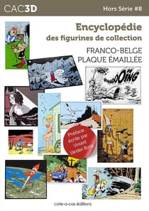 Cac3d Franco-Belge Plaque Emaillée - HS #8 : Encyclopédie des figurines de collection