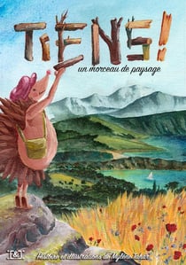 Tiens ! : un morceau de paysage