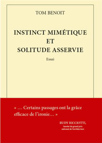 Instinct mimétique et solitude asservie