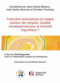 Traduction automatique et usages sociaux des langues : quelles consequences pour la diversité linguistique ?