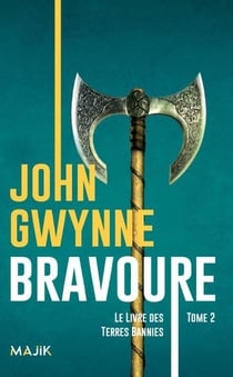 Le livre des terres bannies Tome 2 : Bravoure