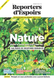 Revue Reporters d'espoirs n.2 : nature : vous n'avez encore rien vu !