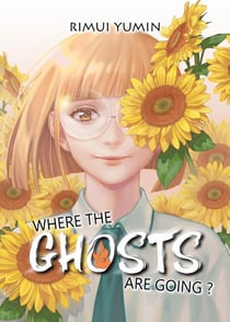 Where the ghosts are going ? Tome 2