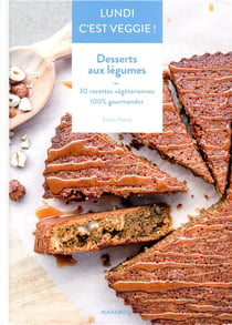 Lundi c'est veggie ! desserts aux légumes